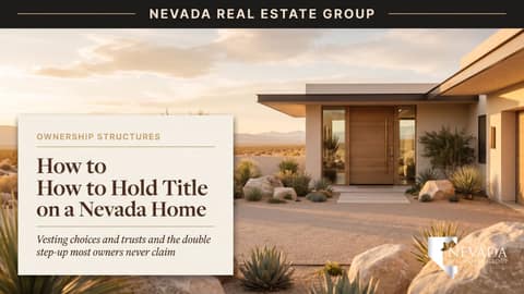 How to Hold Title on a Nevada Home: 2026 Guide