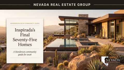 Inspirada's Final 75 Homes: Last Window to Buy New in South Henderson (2026)