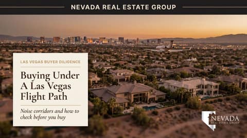 Buying Under a Las Vegas Flight Path: Noise Guide 2026