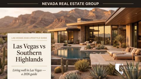 Las Vegas vs Southern Highlands: Cost of Living, Lifestyle, and Real Estate Guide (2026)