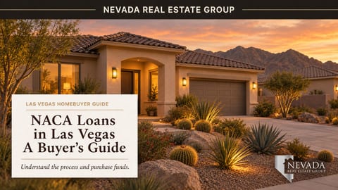 NACA Home Loans in Las Vegas: Requirements, Timeline and What Buyers Still Pay