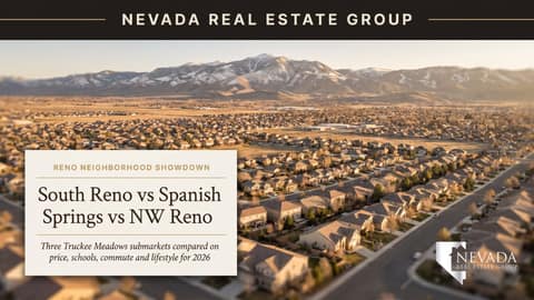 South Reno vs Spanish Springs vs Northwest Reno: Which Side of the Valley Fits You in 2026?