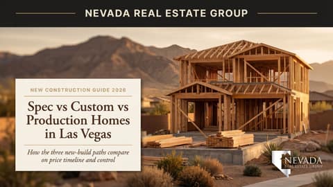 Spec vs Custom vs Production Homes in Las Vegas 2026