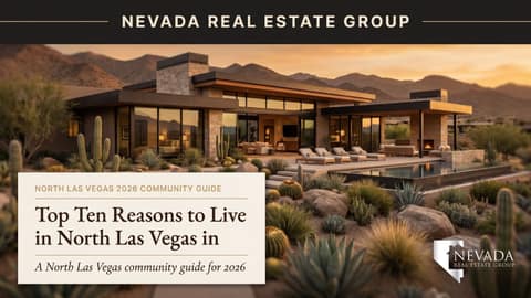 Top 10 Reasons to Live in North Las Vegas in 2026