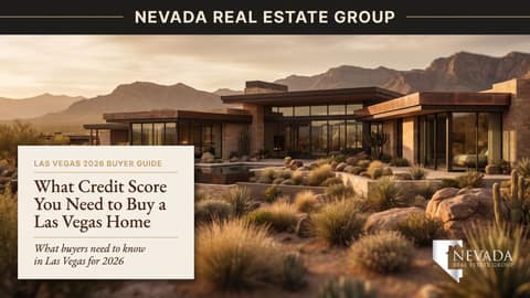 What Credit Score You Need to Buy a Las Vegas Home in 2026 – Expert Guidance from Chris Nevada – Nevada Real Estate Group